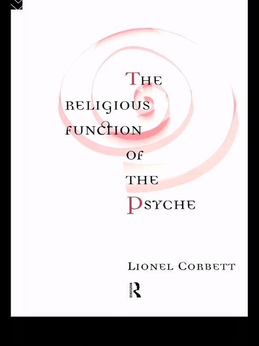 Title details for The Religious Function of the Psyche by Lionel Corbett - Available